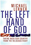 Book The Left Hand of God: Taking Back Our Country from the Religious Right free