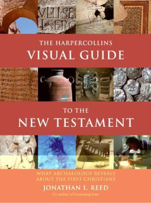 Book The HarperCollins Visual Guide to the New Testament: What Archaeology Reveals about the First Christians free