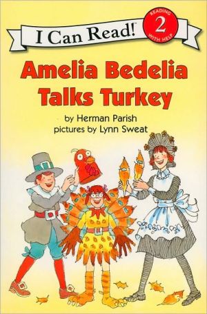 Book Amelia Bedelia Talks Turkey (I Can Read ! Level 2) free