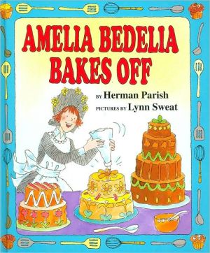 Book Amelia Bedelia Bakes Off free