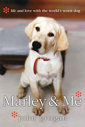 Book Marley & Me: Life and Love with the World's Worst Dog free