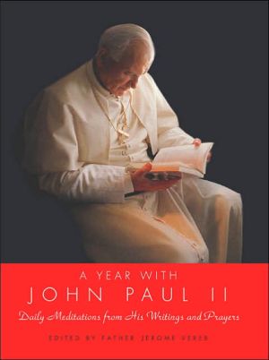 Book A Year with John Paul II: Daily Meditations from His Writings and Prayers free