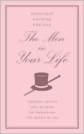 Book The Men in Your Life: Timeless Advice and Wisdom on Managing the Opposite Sex free
