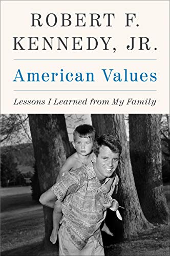 Book American Values: Lessons I Learned from My Family free