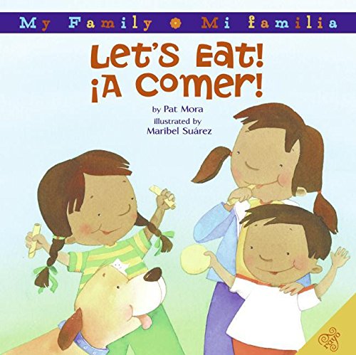 Book Let's Eat!/A Comer! (My Family: Mi Familia) free