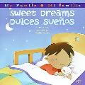 Book Sweet Dreams/Dulces Suenos (My Family: Mi Familia) free