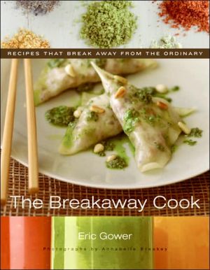 Book The Breakaway Cook: Recipes That Break Away from the Ordinary free