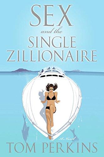 Book Sex and the Single Zillionaire: A Novel free
