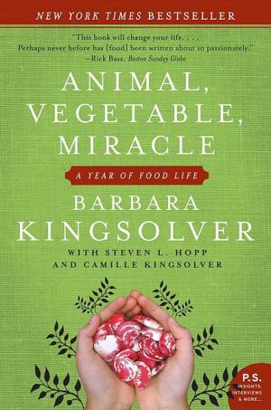 Book Animal, Vegetable, Miracle: A Year of Food Life free