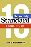 Book The Weekly Standard: A Reader: 1995-2005 free