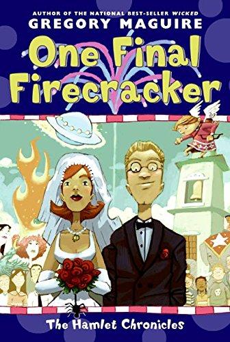 Book One Final Firecracker (Hamlet Chronicles) free
