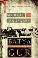 Book Murder in Jerusalem: A Michael Ohayon Mystery (Michael Ohayon Mysteries) free