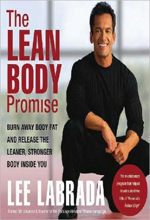 Book The Lean Body Promise: Burn Away Fat And Release The Leaner, Stronger Body Inside You free