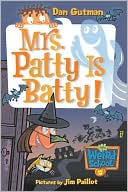 Book My Weird School #13: Mrs. Patty Is Batty! free