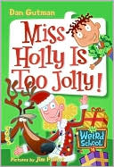 Book My Weird School #14: Miss Holly Is Too Jolly! free