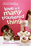 Book Love Is a Many Trousered Thing (Confessions of Georgia Nicolson) free
