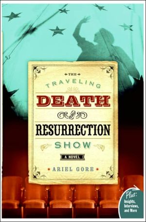 Book The Traveling Death and Resurrection Show: A Novel (Plus) free