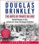 Book Boys Of Pointe Du Hoc: Ronald Reagan, D-day, And The U.s. Army 2nd Ranger Battalion free