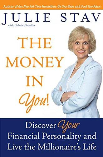 Book The Money in You!: Discover Your Financial Personality and Live the Millionaire's Life free