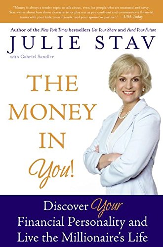 Book The Money in You!: Discover Your Financial Personality and Live the Millionaire's Life free