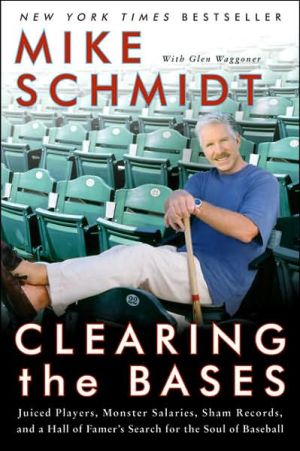 Book Clearing the Bases: Juiced Players, Monster Salaries, Sham Records, and a Hall of Famer's Search for the Soul of Baseball free