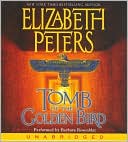 Book Tomb of the Golden Bird (Amelia Peabody Mysteries) free