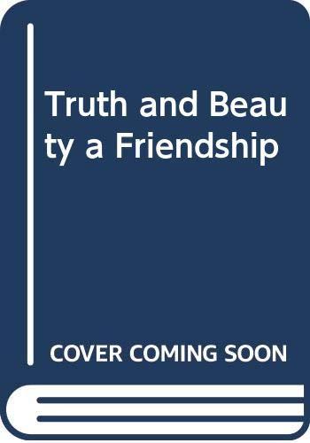 Book Truth and Beauty a Friendship free