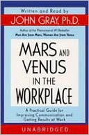 Book Mars And Venus In The Workplace: A Practical Guide For Improving Communication And Getting Results At Work free