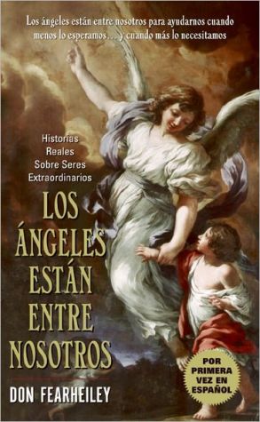 Book Angeles Estan Entre Nosotros, Los (Spanish Edition) free
