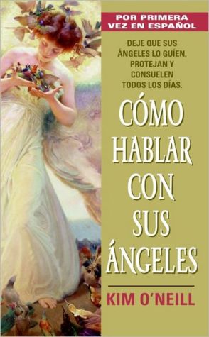 Book Como Hablar Con Sus Angeles (Spanish Edition) free