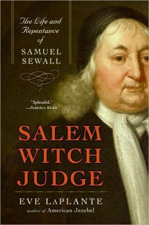 Book Salem Witch Judge: The Life and Repentance of Samuel Sewall free