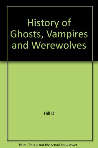 Book History of Ghosts, Vampires and Werewolves free