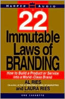 Book The 22 Immutable Laws Of Branding: How To Build A Product Or Service Into A World-class Brand free