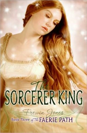 Book Faerie Path #3: The Sorcerer King, The free