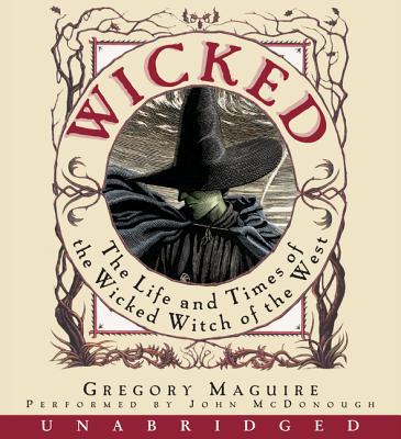 Book Wicked: The Life and Times of the Wicked Witch of the West (Wicked Years) free