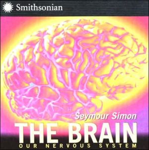 Book The Brain: All about Our Nervous System and More! (Smithsonian-science) free