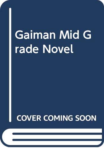 Book Gaiman Mid Grade Novel free