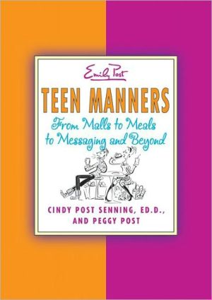 Book Teen Manners: From Malls to Meals to Messaging and Beyond free