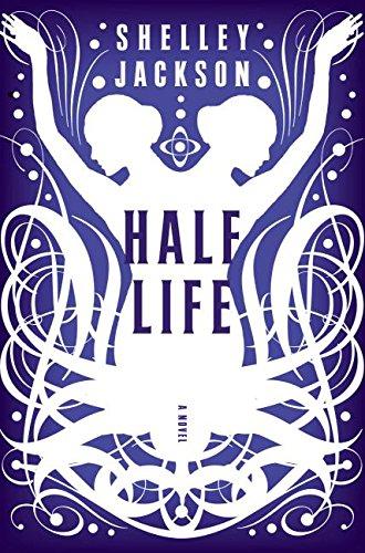 Book Half Life: A Novel free