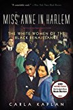Book Miss Anne in Harlem: The White Women of the Black Renaissance free