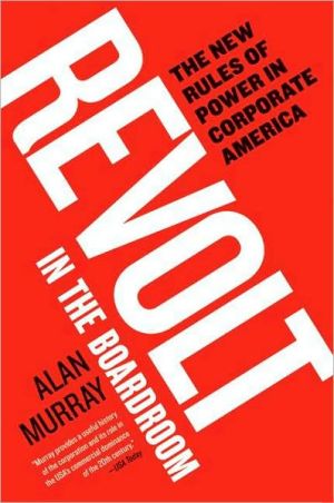 Book Revolt in the Boardroom: The New Rules of Power in Corporate America free