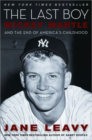 Book The Last Boy: Mickey Mantle and the End of America's Childhood free