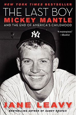 Book The Last Boy: Mickey Mantle and the End of America's Childhood free