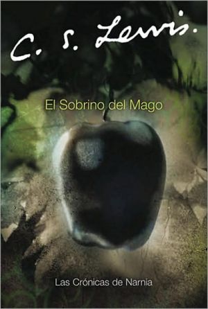 Book El sobrino del mago: The Magician's Nephew (Spanish edition) (Las cronicas de Narnia, 1) free