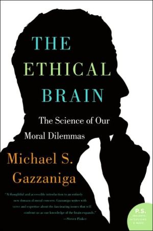 Book The Ethical Brain: The Science of Our Moral Dilemmas (P.S.) free
