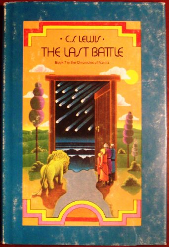 Book The Last Battle (The Chronicles of Narnia, Book 7) free