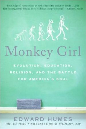 Book Monkey Girl: Evolution, Education, Religion, and the Battle for America's Soul free