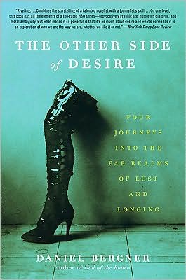 Book The Other Side of Desire: Four Journeys into the Far Realms of Lust and Longing free