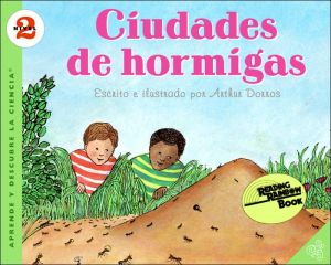 Book Ant Cities (Spanish edition): Ant Cities (Spanish edition) (Let's-Read-and-Find-Out Science 2) free