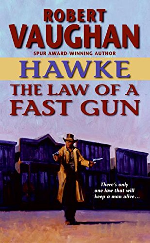 Book Hawke: The Law of a Fast Gun (Hawke (HarperTorch Paperback)) free